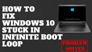 How to Fix Windows 10 Stuck in Infinite Boot Loop [upl. by Niwle]