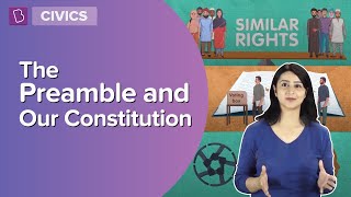 The Preamble And Our Constitution  Class 7  Civics  Learn With BYJUS [upl. by Ateerys]