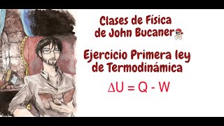 EJERCICIO DE PRIMERA LEY DE LA TERMODINÁMICA Y PROCESOS TERMODINÁMICOS 1 [upl. by Yodlem]