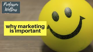 Why is Marketing Important It inspires people [upl. by Cantu293]