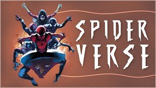 SpiderVerse The Complete Storyline [upl. by Barnet]