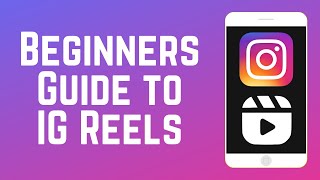 Beginners Guide to Instagram Reels  How to Make Reels on IG [upl. by Ezzo]