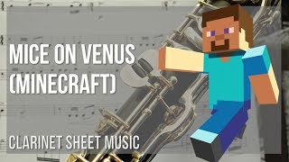 Clarinet Sheet Music How to play Mice on Venus Minecraft by C418 [upl. by Veronika192]