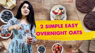 2 Simple Easy Overnight Oats Recipe  Ramya [upl. by Bland]