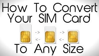 How to Convert your SIM card to ANY Size [upl. by Yenroc]