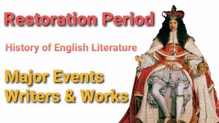 Restoration Period  Major Events  Writers amp Works [upl. by Asiret377]