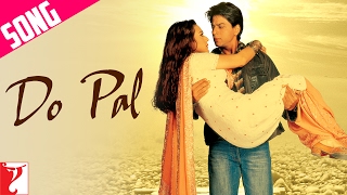 Do Pal Song  Part 1  VeerZaara  Shah Rukh Khan  Preity Zinta  Lata Mangeshkar  Sonu Nigam [upl. by Anemolif]