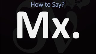 How to Pronounce Mx CORRECTLY  GenderNeutral Title Pronunciation [upl. by Hedwiga]