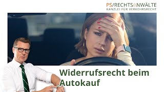 Widerrufsrecht beim Autokauf [upl. by Eeliram]