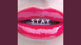 Stay [upl. by Gnot]