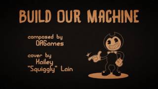 Build Our Machine FEMALE COVER [upl. by Zevahc]