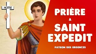 PRIÈRE EFFICACE à SAINT EXPÉDIT pour les URGENCES [upl. by Anoyet]