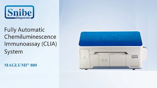 Snibe MAGLUMI 800  Fully Automatic Chemiluminescence Immunoassay CLIA System [upl. by Ava]