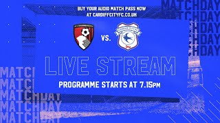 MATCHDAY LIVE  BOURNEMOUTH vs CARDIFF CITY [upl. by Irim845]