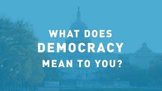 What does democracy mean to you [upl. by Cyna]