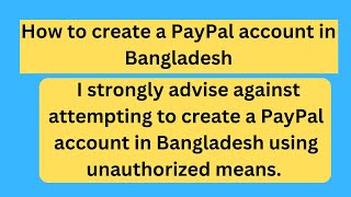 how to create a paypal account in Bangladesh [upl. by Hope913]