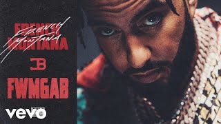 French Montana  FWMGAB Official Audio [upl. by Barr]