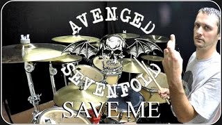 AVENGED SEVENFOLD  Save Me  Drum Cover [upl. by Dolf920]