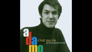 Adamo  Cest ma vie Paroles  Réalisé par Gaëlle [upl. by Ainsworth]