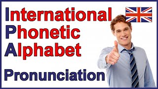 International Phonetic Alphabet IPA  English Pronunciation [upl. by Yenffit]