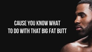 Wiggle Big Fat Butt  Jason Derulo HD Lyrics [upl. by Namron378]