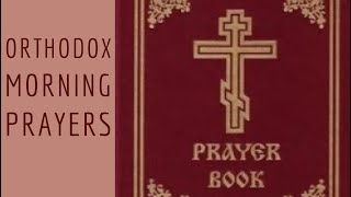 Orthodox Morning Prayers updated [upl. by Thun97]