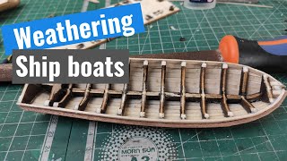 Model Ship Santisima Trinidad  Part 61  Weathering ship boats [upl. by Leunamnauj]