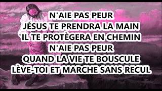 Julien Janvier  Naie Pas Peur Lyrics Paroles [upl. by Lonnard]