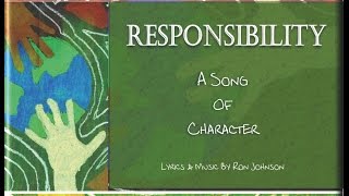 Responsibility  Character Trait Song For Kids [upl. by Oilisab]