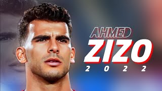 Ahmed Sayed ZIZO ● 2022  Skills amp Goals  HD [upl. by Nnyltiac]