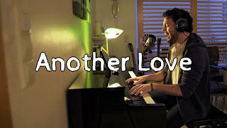 Another Love  Tom Odell cover [upl. by Eiuqcaj]