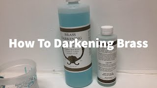 How To Darkening Brass [upl. by Dave82]