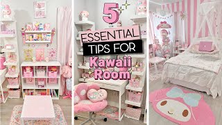 5 ESSENTIAL Tips for Achieving Kawaii Room [upl. by Nnaaras811]