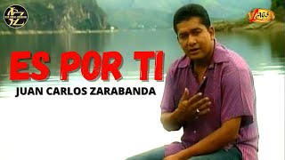 Juan Carlos Zarabanda  Es Por Ti Video Oficial [upl. by Ahsenik]