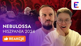 EUROWIZJA 2024 🇪🇸 HISZPANIA Nebulossa  Zorra  REAKCJE [upl. by Airpac305]