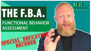 The FBA  Functional Behavior Assessment  Special Education Decoded [upl. by Oigufer]