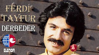 Ferdi Tayfur  Derbeder [upl. by Ojeibbob521]