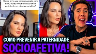 Como Se Prevenir Da Paternidade Socioafetiva E Pensão Socioafetiva [upl. by Tamah]