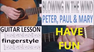 BLOWING IN THE WIND  PETER PAUL amp MARY fingerstyle GUITAR LESSON [upl. by Zealand]