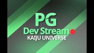 KU DevStream 1  Kaiju Universe [upl. by Melamed862]