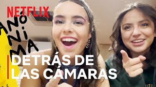 Anónima  En set con Estefi y Annie  Netflix [upl. by Forrest]