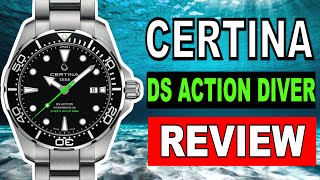 Certina DS Action Diver Review [upl. by Fast249]