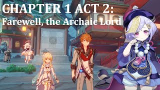 Chapter 1 Act 2 Farewell the Archaic Lord  Genshin Impact Archon Quest ENG VER [upl. by Kirat]