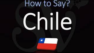 How to Pronounce Chile CORRECTLY [upl. by Ojeitak]