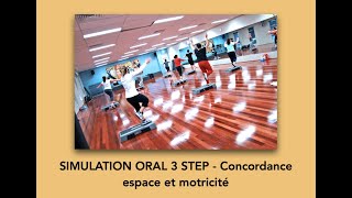 Oral 3 Step  Concordance espace et motricité  Agrégation externe EPS [upl. by Sheena]