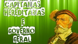 CAPITANIAS E GOVERNO GERAL PARA O ENEM [upl. by Barby700]