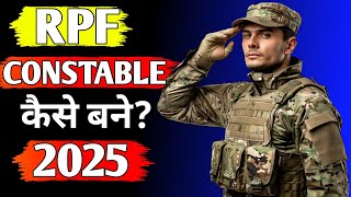 RPF CONSTABLE KAISE BANE  RPF CONSTABLE JOB PROFILE  RPF CONSTABLE SALARY [upl. by Aeniah]