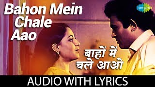 Bahon Mein Chale Aao with lyrics  बाँहों में चले आओ  Lata Mangeshkar  RDBurman  Anamika [upl. by Asin]