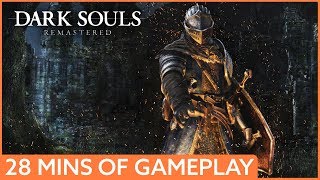 28 minutes of Dark Souls Remastered gameplay [upl. by Nnayrb602]