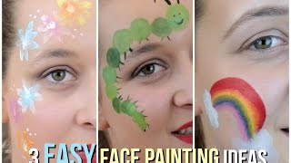 3 Easy Face Painting Ideas That Your Kids Will Love [upl. by Nikki423]